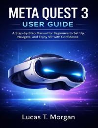 Meta Quest 3 User Guide