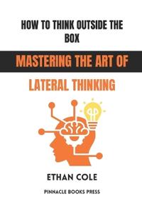 How to Think Outside the Box