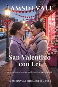 San Valentino con Lei