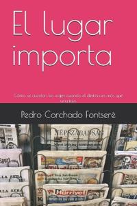 El lugar importa