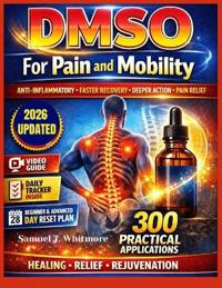 DMSO For Pain and Mobility