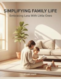 Simplifying Family Life