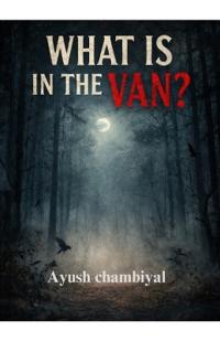 What is in the Van?