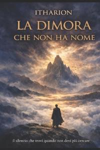 La Dimora Che Non Ha Nome