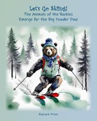 Let's Go Skiing