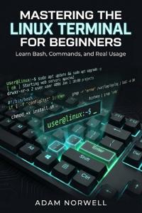 Mastering the Linux Terminal for Beginners