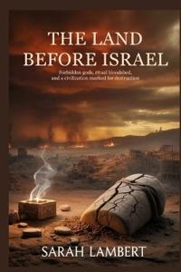 The Land Before Israel