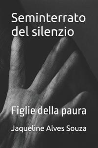 Seminterrato del silenzio