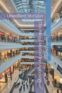 The Mega Mall of the Apocalypse