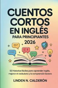 Cuentos Cortos en Inglés para Principiantes 2026