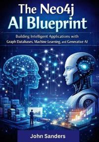 The Neo4j AI Blueprint
