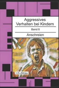 Aggressives Verhalten bei Kindern