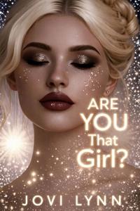 Are You That Girl?