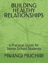 Building Healthy Relationships