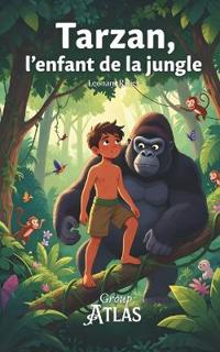 Tarzan, l'enfant de la jungle