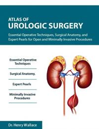 Atlas of Urologic Surgery
