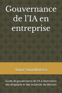 Gouvernance de l'IA en entreprise