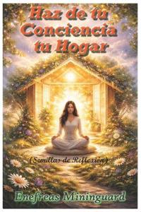 Haz de tu Conciencia tu Hogar