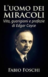 L'uomo dei miracoli