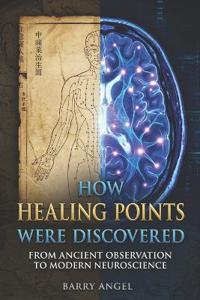 How Healing Points Were Discovered