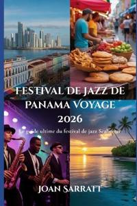 Festival de jazz de Panama - Voyage 2026