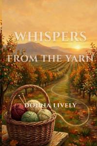 Whispers From the Yarn
