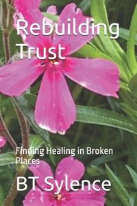 Rebuilding Trust