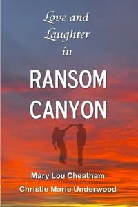 Love and Laughter in Ransom Canyon