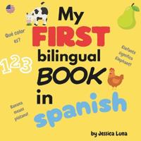My First Bilingual Book In Spanish