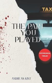 The part you played