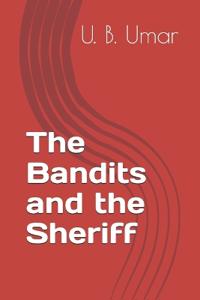 The Bandits and the Sheriff