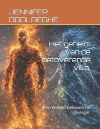Het geheim van de betoverende villa.