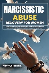 Narcissistic Abuse Recovery for Women