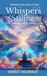 Whispers of Stillness