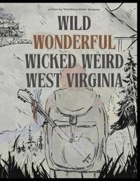 Wild, Wonderful, Wicked, Weird