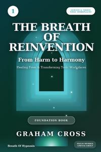The Breath of Reinvention