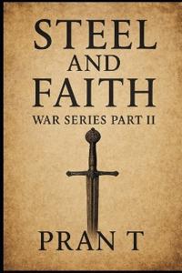 Steel & Faith