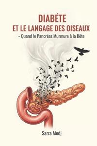 Diabète Et Langage Des Oiseaux
