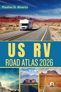 US RV Road Atlas 2026