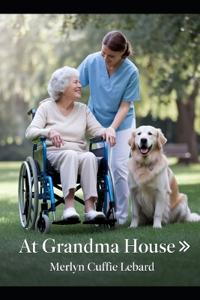 At Grandma House