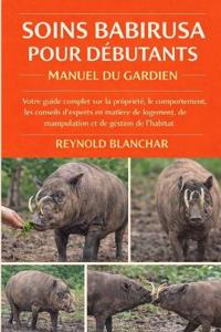 Soins Babirusa pour débutants