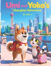 Umi and Yoko's Shanghai Adventure