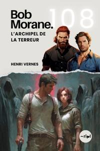 Bob Morane - L'Archipel de la Terreur