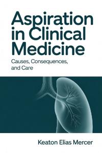 Aspiration in Clinical Medicine