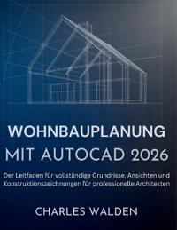 Wohnbauplanung Mit AutoCAD 2026