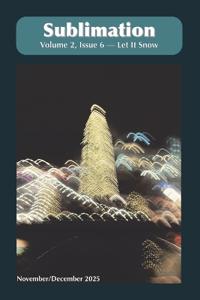 Sublimation Volume 2, Issue 6, November/December 2025