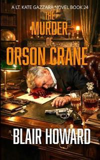 The Murder of Orson Crane