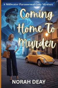 Coming Home To Murder