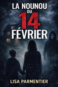 La nounou du 14 Février