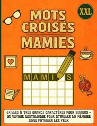 Mots Croisés Mamies XXL